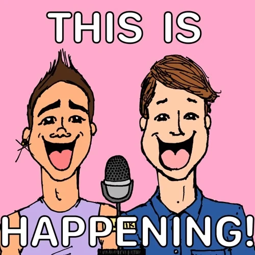 This Is Happening Podcast